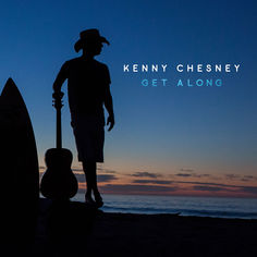 Kenny Chesney Get Along - Music Charts - Youtube Music videos - iTunes Mp3 Downloads