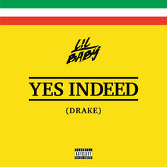 Lil Baby & Drake Yes Indeed - Music Charts - Youtube Music videos - iTunes Mp3 Downloads