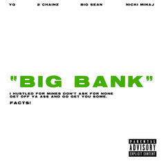 YG Featuring 2 Chainz, Big Sean %amp; Nicki Minaj Big Bank - Youtube Music Video - iTunes Mp3 Downloads